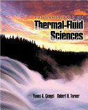 Fundamentals of thermal-fluid sciences / Yunus A. Çengel, Robert H. Turner.