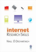 Internet research skills : how to do your literature search and find research information online / Niall Ó. Dochartaigh.