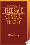 Introduction to feedback control theory / Hitay Özbay.