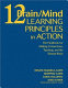 12 brain/mind learning principles in action : the fieldbook for making connections, teaching, and the human brain / Renate Nummella Caine ... [et al.].