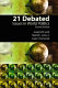 21 debated : issues in world politics / editors, Gregory M. Scott, Randall J. Jones, Jr., Louis S. Furmanski.