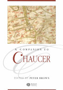 A companion to Chaucer / edited by Peter Brown.