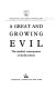 A great and growing evil : the medical consequences of alcohol abuse / the Royal College of Physicians.