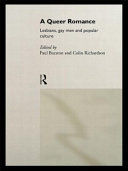 A queer romance : lesbians, gay men and popular culture / edited by Paul Burston and Colin Richardson.