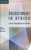 Adjustment in Africa : lessons from country case studies / edited by Ishrat Husain and Rashid Faruqee.