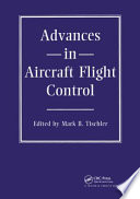 Advances in aircraft flight control / edited by Mark B. Tischler.