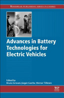 Advances in battery technologies for electric vehicles / edited by Bruno Scrosati, Jurgen Garche and Werner Tillmetz.