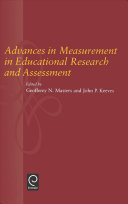 Advances in measurement in educational research and assessment / edited by Geofferey N. Masters and John P. Keeves.