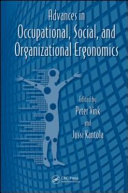 Advances in occupational, social, and organizational ergonomics / edited by Peter Vink, Jussi Kantola.
