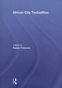 African city textualities / edited by Ranka Primorac.