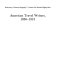 American travel writers, 1850-1915 / edited by Donald Ross and James J. Schramer.