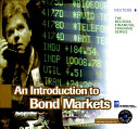 An introduction to bond markets.