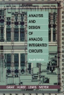 Analysis and design of analog integrated circuits / Paul R. Gray ... [et al.].