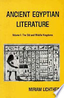 Ancient Egyptian literature : a book of readings edited by M. Lichtheim.