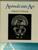 Animals into art. / edited by Howard MORPHY.
