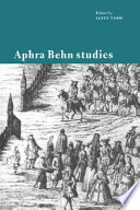 Aphra Behn studies / edited by Janet Todd.
