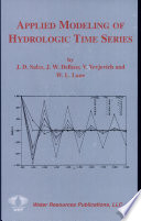 Applied modeling of hydrologic time series / by J.D. Salas ... (et al.).