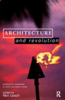 Architecture and revolution : contemporary perspectives on Central and Eastern Europe / edited by Neil Leach.