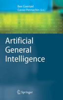 Artificial general intelligence / Ben Goertzel.