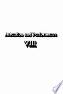 Attention and performance edited by Raymond S. Nickerson.