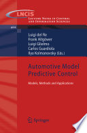 Automotive model predictive control : models, methods and applications / edited by Luigi del Re ... [et al.].
