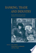 Banking, trade and industry : Europe, America and Asia from the thirteenth to the twentieth century / edited by Alice Teichova, Ginette Kurgan-van Hentenryk, and Dieter Ziegler.
