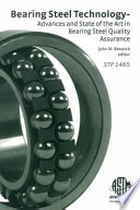 Bearing steel technology-advances and state of the art in bearing steel quality assurance. John M. Beswick, editor.