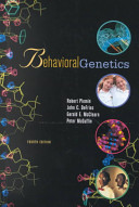 Behavioral genetics / Robert Plomin ... [et al.].