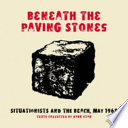 Beneath the paving stones : situationists and the beach, May 1968 / texts collected by Dark Star.