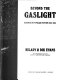 Beyond the gaslight : science in popular fiction, 1895-1905 / (edited by) Hilary & Dik Evans ; with illustrations from the Mary Evans Picture Library.