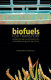 Biofuels for transport : global potential and implications for sustainable energy and agriculture / Worldwatch Institute.