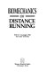 Biomechanics of distance running / Peter R. Cavanagh [editor].