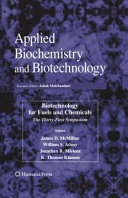 Biotechnology for fuels and chemicals : the thirty-first symposium : proceedings of the Thirty-First Symposium on Biotechnology for Fuels and Chemicals, May3-6, 2009, San Francisco, CA / editors, James D. McMillan ... [et al.].