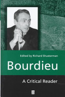 Bourdieu : a critical reader / edited by Richard Shusterman.