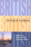 British cultural studies : geography, nationality, and identity / edited by David Morley and Kevin Robins.