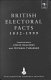 British electoral facts, 1832-1999 / compiled and edited by Colin Rallings and Michael Thrasher.
