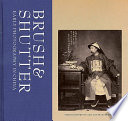 Brush & shutter : early photography in China / edited by Jeffrey W. Cody and Frances Terpak.