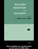 Building education and research : proceedings of the CIB W89 International Conference on Building Education and Research (BEAR'98) : 8-10 July 1998 / edited by J. Yang, W.P. Chang.