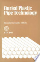 Buried plastic pipe technology George S. Buczala and Michael J. Cassady, editors.