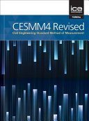 CESMM4 : civil engineering standard method of measurement.