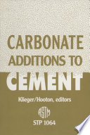 Carbonate additions to cement Paul Klieger and R. Douglas Hooton, editors.