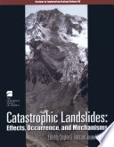 Catastrophic landslides : effects, occurrence, and mechanisms / edited by Stephen G. Evans and Jerome V. DeGraff.