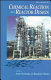 Chemical reaction and reactor design / edited by Hiroo Tominaga and Masakazu Tamaki.