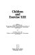 Children and exercise XI / edited by Rob A. Binkhorst, Han C.G. Kemper, Wim H.M. Saris.