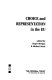 Choice and representation in the European Union / edited by Michael Steed.