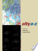 City A-Z / edited by Steve Pile and Nigel Thrift.
