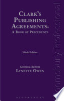Clark's publishing agreements : a book of precedents / general editor, Lynette Owen.