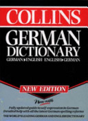 Collins German-English, English-German dictionary, unabridged = Pons Collins Deutsch-Englisch, Englisch-Deutsch Grosswörterbuch / by Peter Terrell...[et al.] ; von Peter Terrell... [et al.].