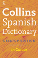 Collins Spanish dictionary : [Spanish-English, English-Spanish dictionary].