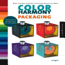 Color harmony packaging : more than 800 colorways for package designs that work / Origin.